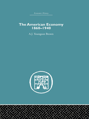cover image of The American Economy 1860-1940